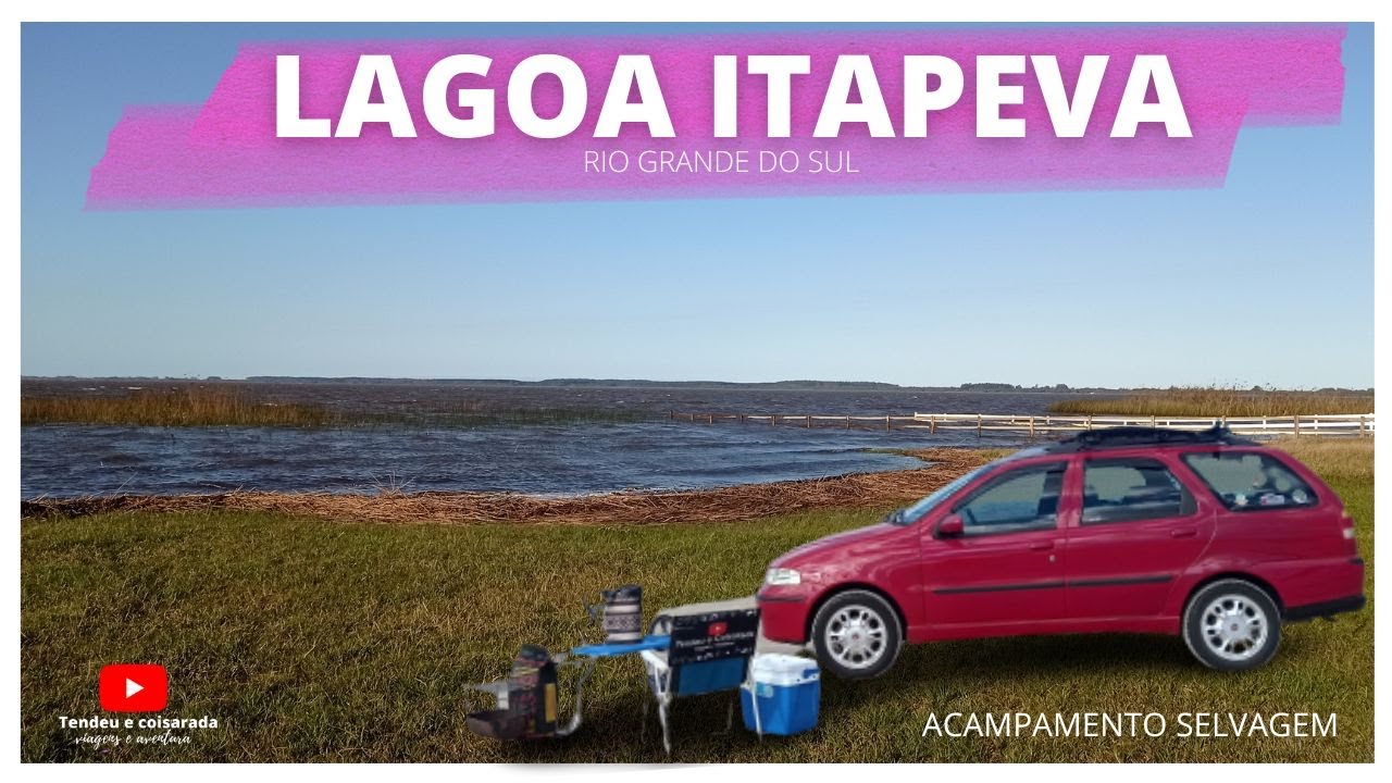 LAGOA ITAPEVA EM TERRA DE AREIA - RS | ACAMPAMENTO selvagem com Palio Weekend home na beira da lagoa