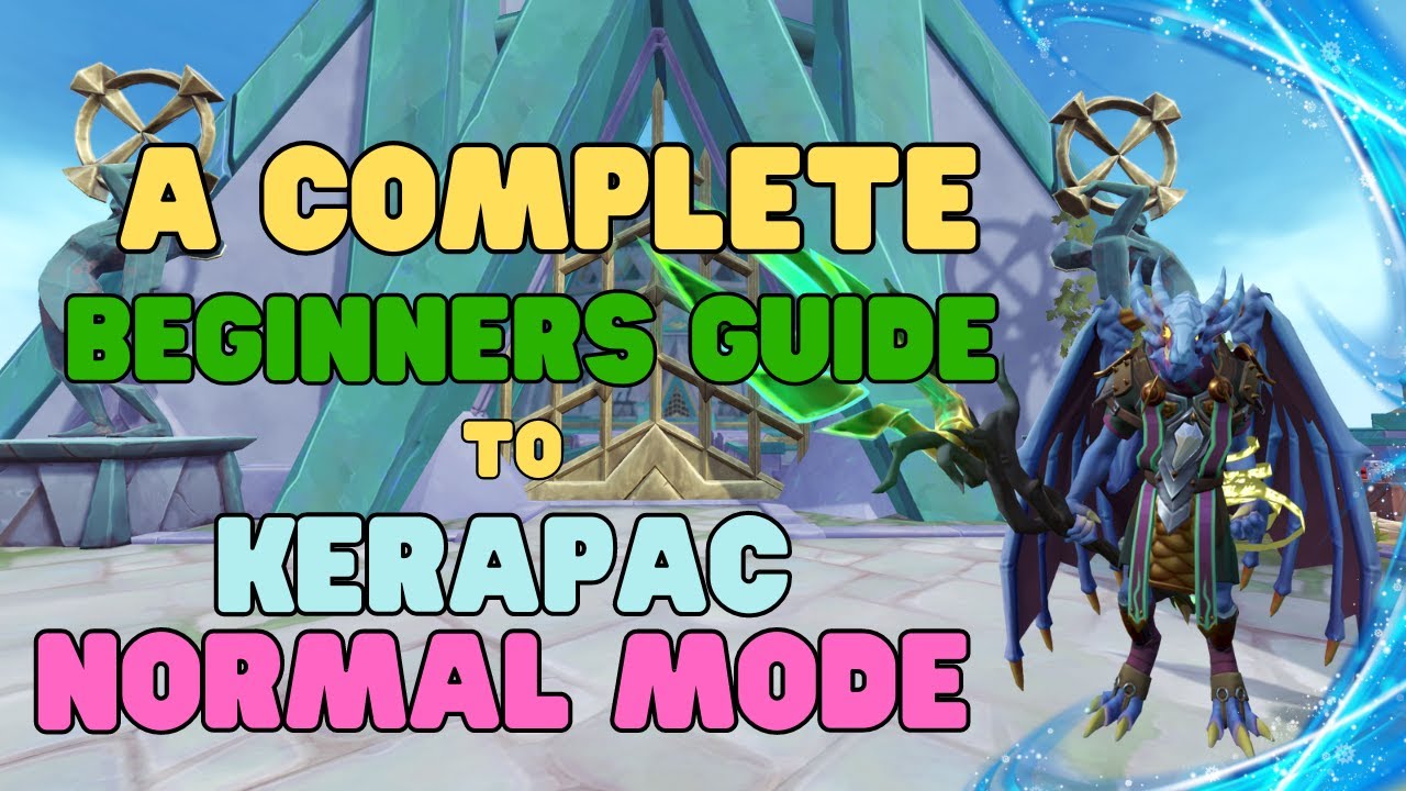 Kerapac Normal Mode: Complete Beginner's Guide in RuneScape