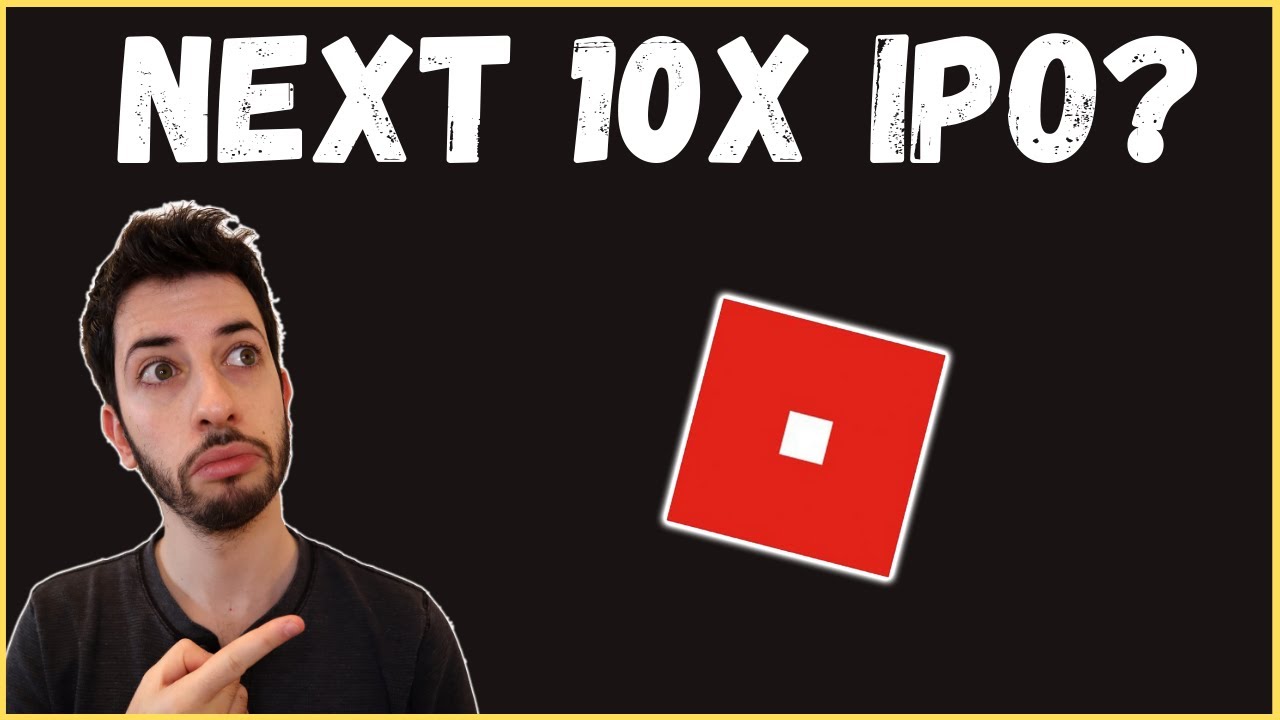 EVERYTHING You Need To Know About ROBLOX IPO | Is Roblox Stock A 10x? | RBLX Stock