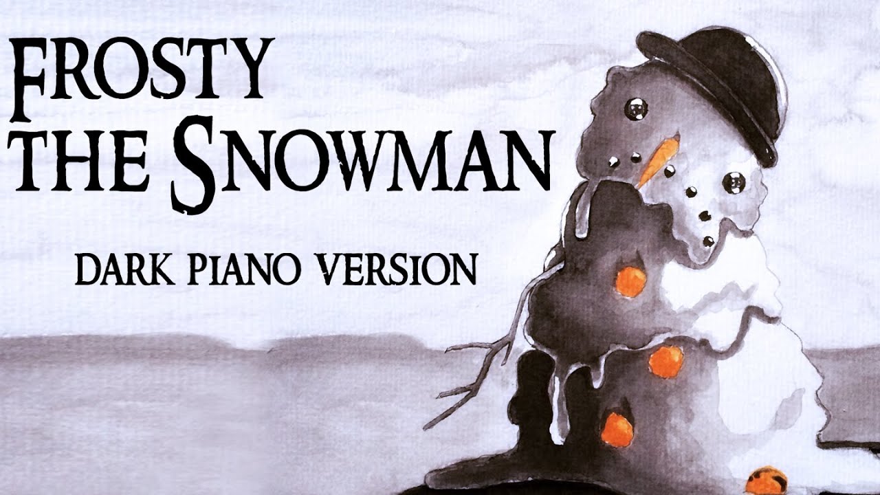 Frosty the Snowman | Dark Piano Version (Dark Christmas Music)