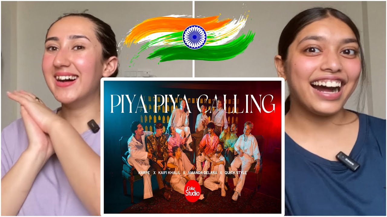 Indian Reaction on Piya Piya Calling |Coke Studio Pakistan |S15 |Karpe |Kaifi Khalil| Amanda Delara