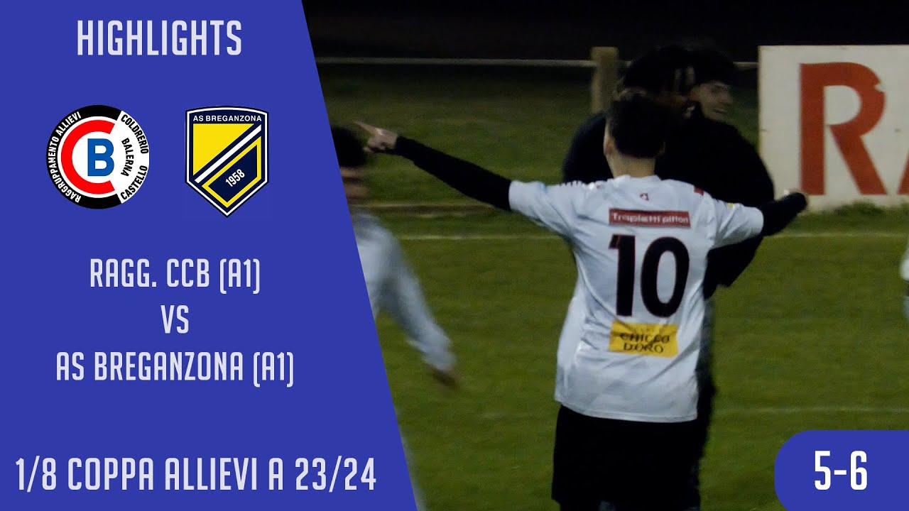 Raggruppamento CCB VS AS Breganzona (1/8 Coppa Ticino Allievi A 23/24)