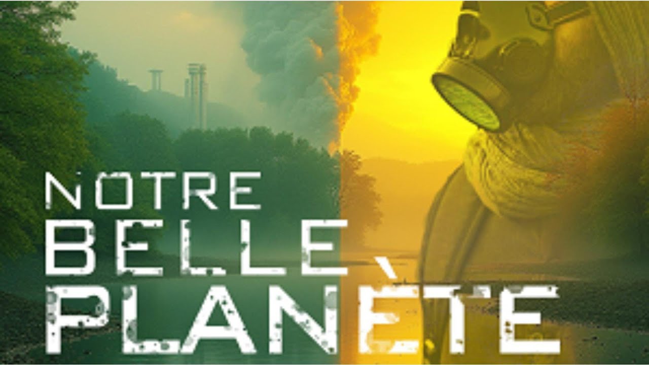 Film notre belle planète