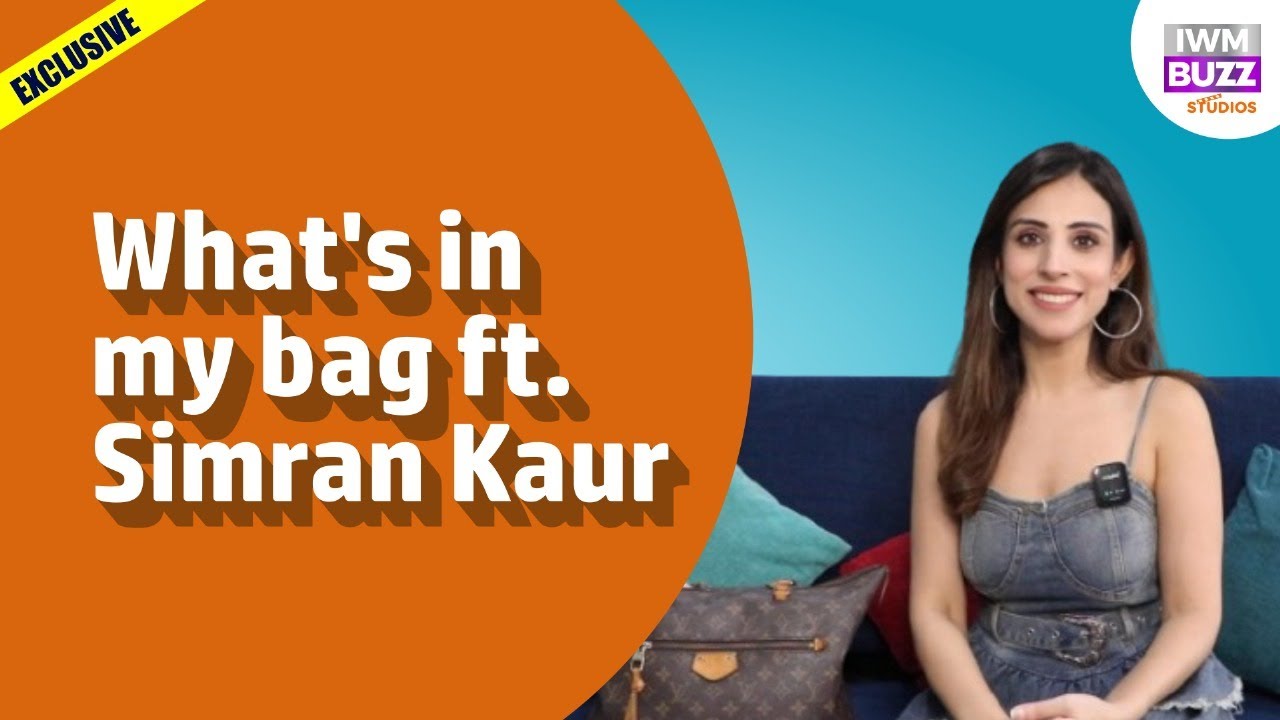 Exclusive: What's in my bag ft. Simran Kaur