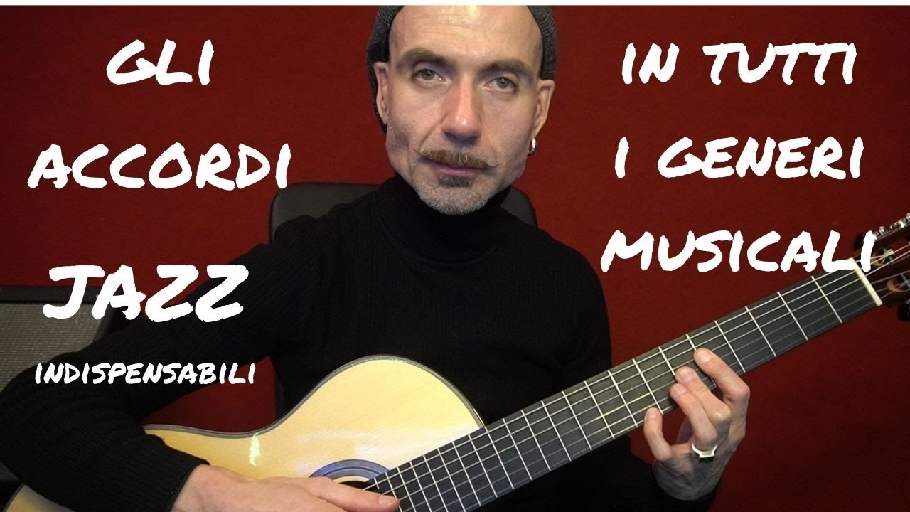 Lezioni di chitarra. Gli accordi Jazz indispensabili in tutti gli stili.