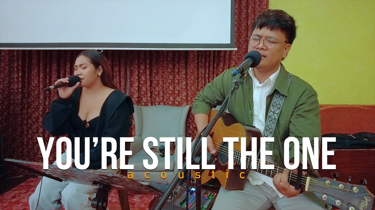 You're Still The One - Shania Twain | Acoustic Cover | Neyosi Ft. Yani