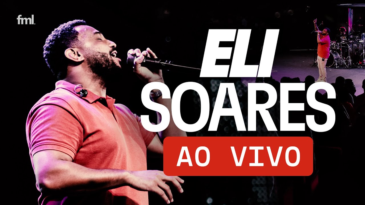 Eli Soares e banda (Ao Vivo) - Igreja da Família