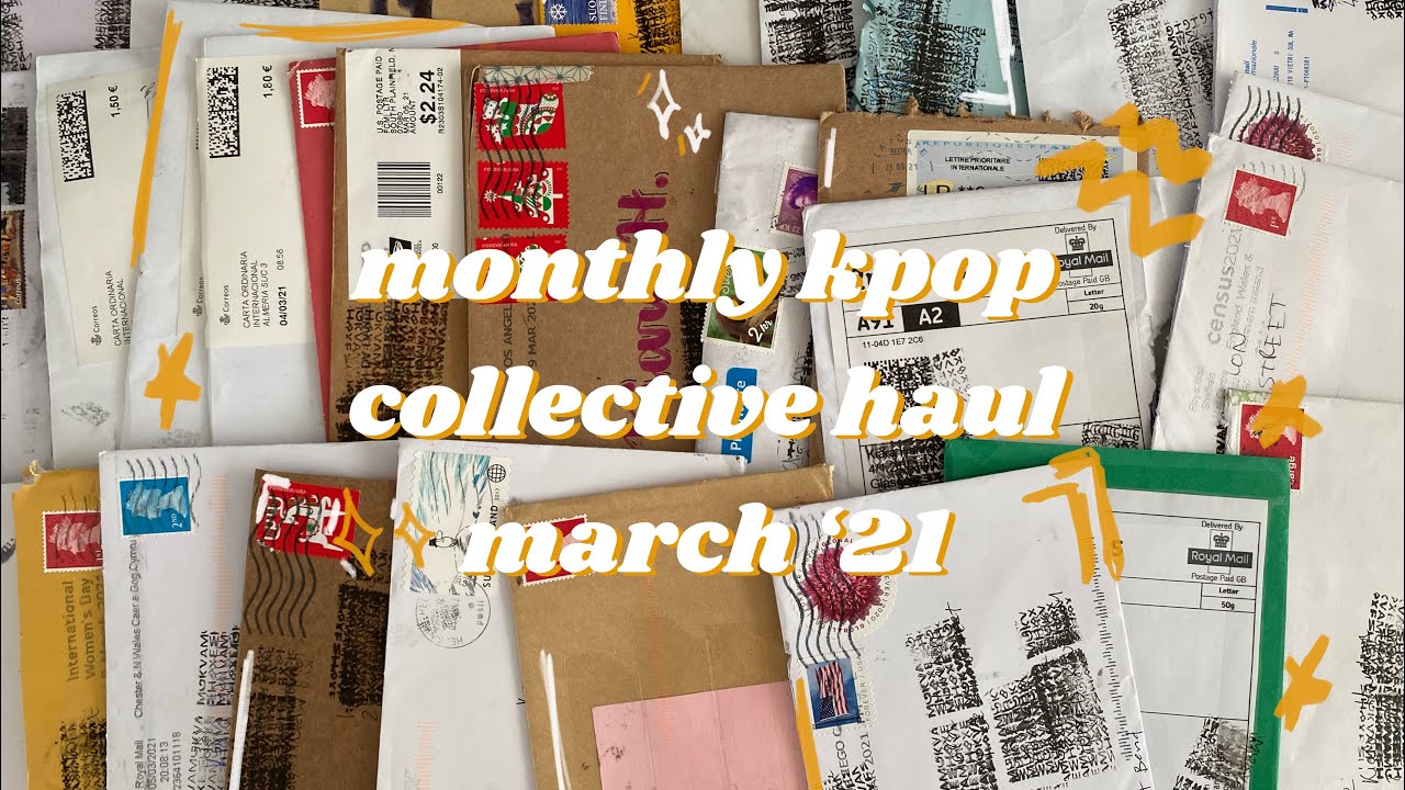 ☆ monthly collective kpop haul; march 2021 // lots of mail, nearly completing finale?!