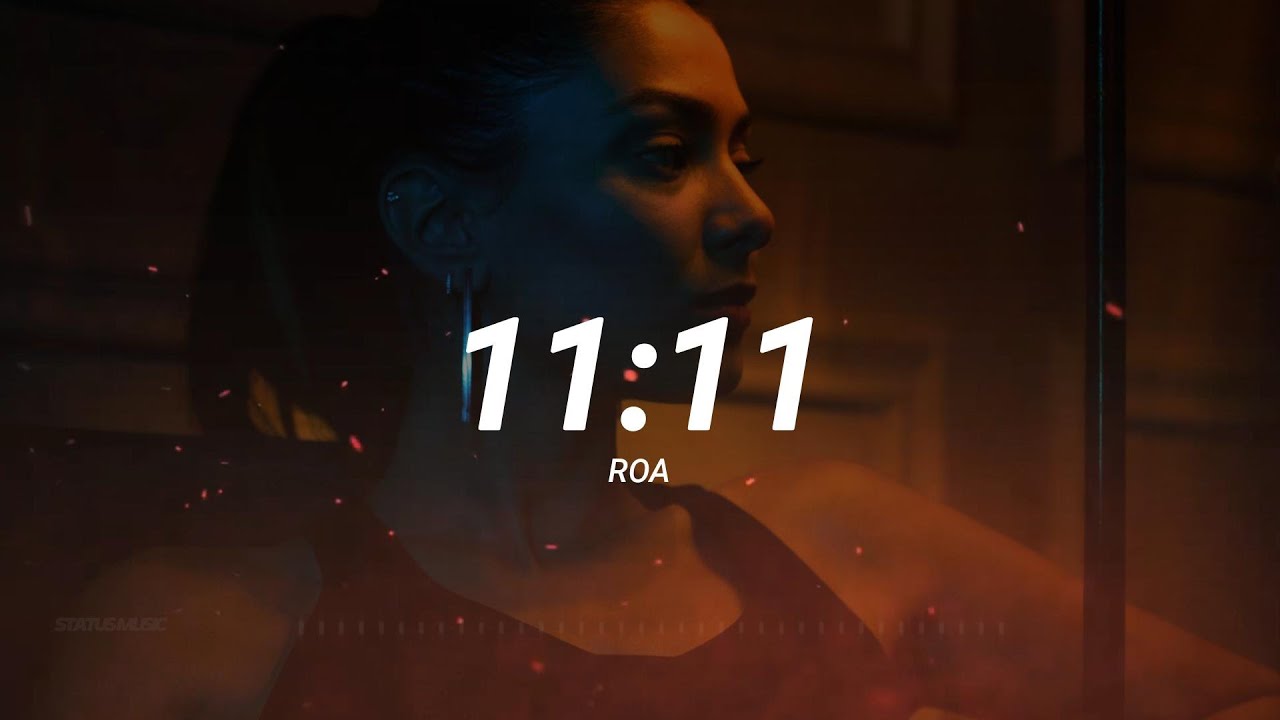 ROA - 11:11 (Letra/Lyrics)