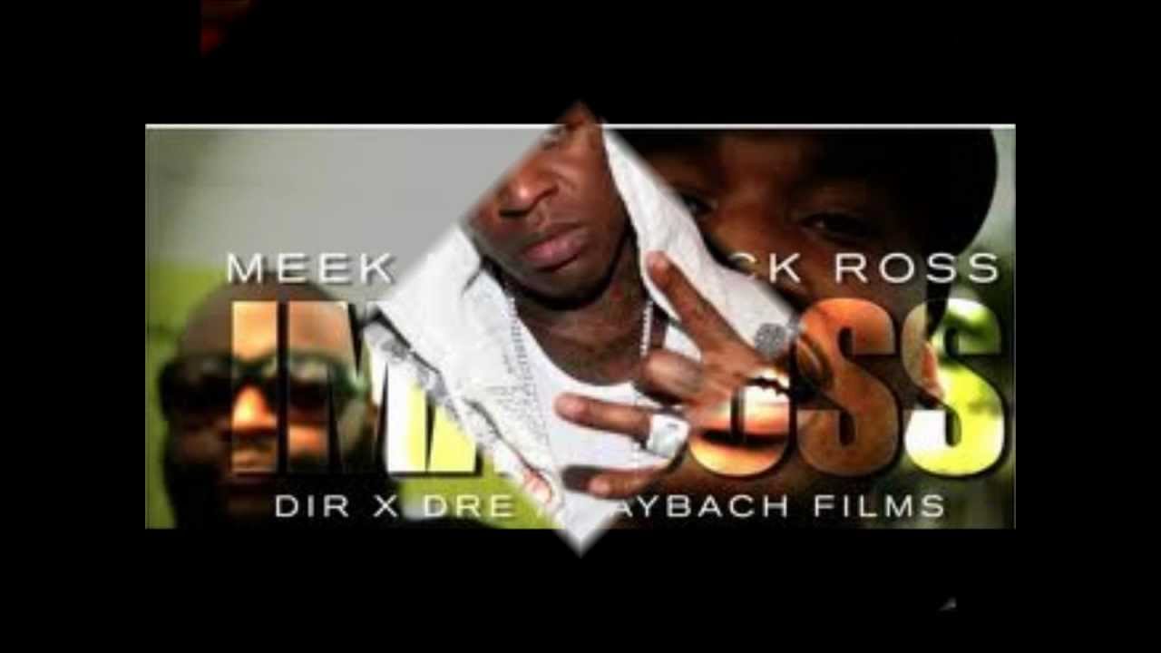 I'm A Boss Remix (Dirty) Meek Mill ft. TI, Rick Ross, Lil Wayne, Birdman, Swizz Beatz and DJ Khaled