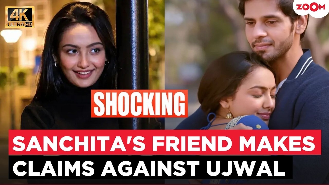 Sanchita Ugale's friend ACCUSES Ujwal Sharma of harassment: 