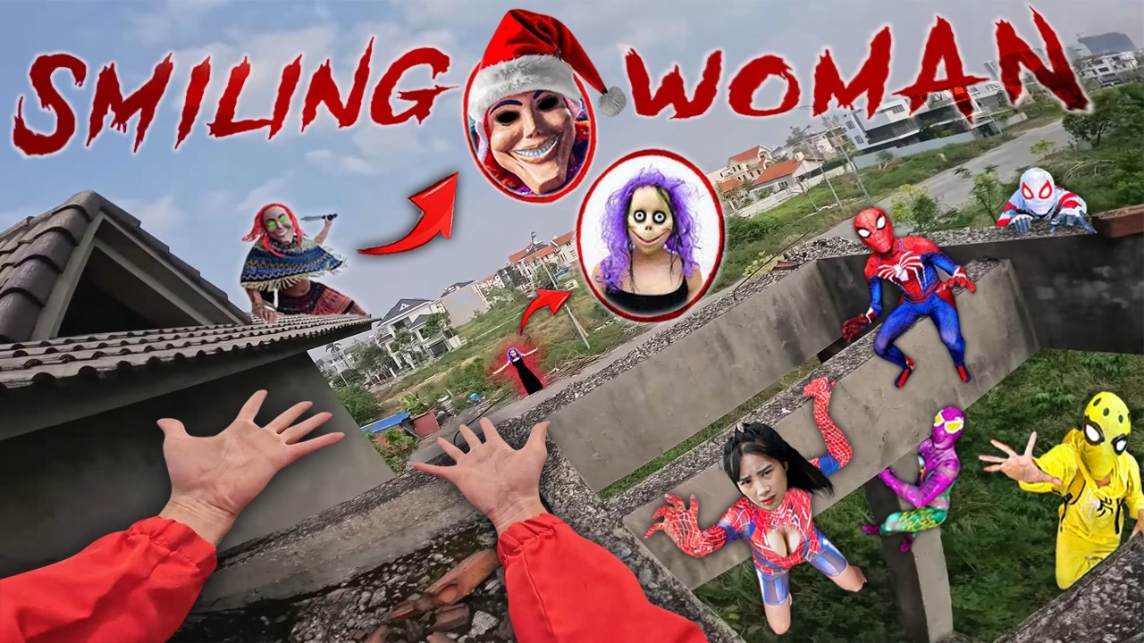 7 SPIDERMAN Vs SMILING WOMAN REAL LIFE ESCAPE 307.0 (Horror Parkour Pov Short) | Epic POV