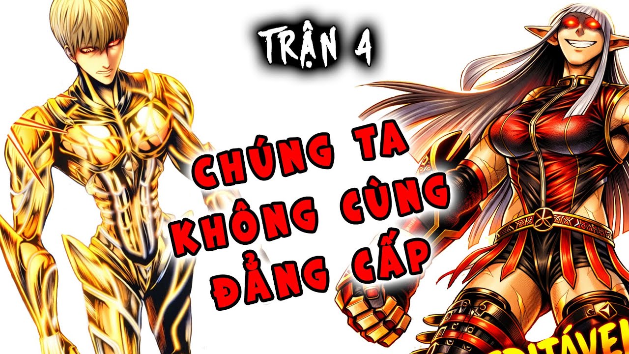 TRẬN 4. Outer Gods. Morrigan VS Natra. Chúng Ta Không Cùng Đẳng Cấp.