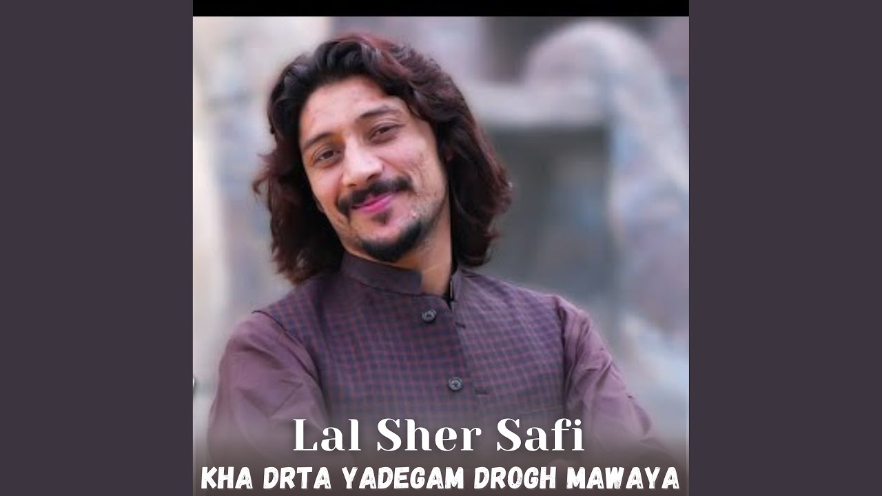 Kha Drta Yadegam Drogh Mawaya