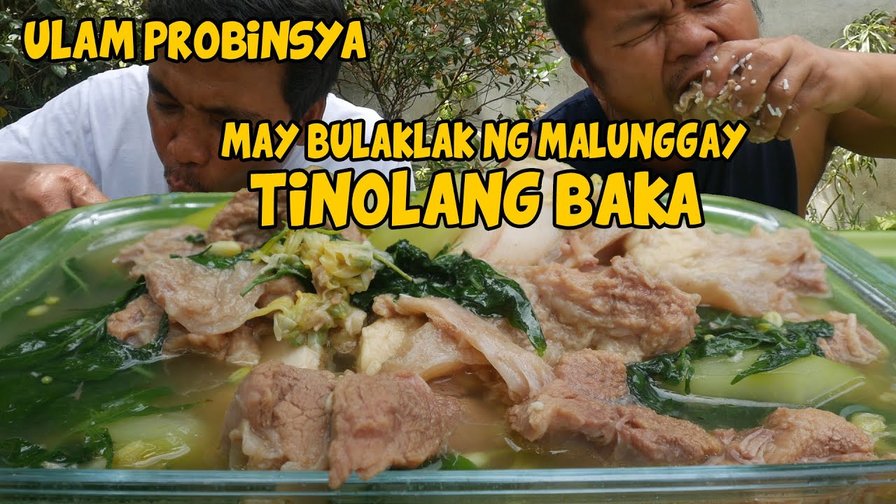 ULAM PROBINSYA TINOLANG BAKA WITH BULAKLAK NG MALUNGGAY AT DAHON NG SILI