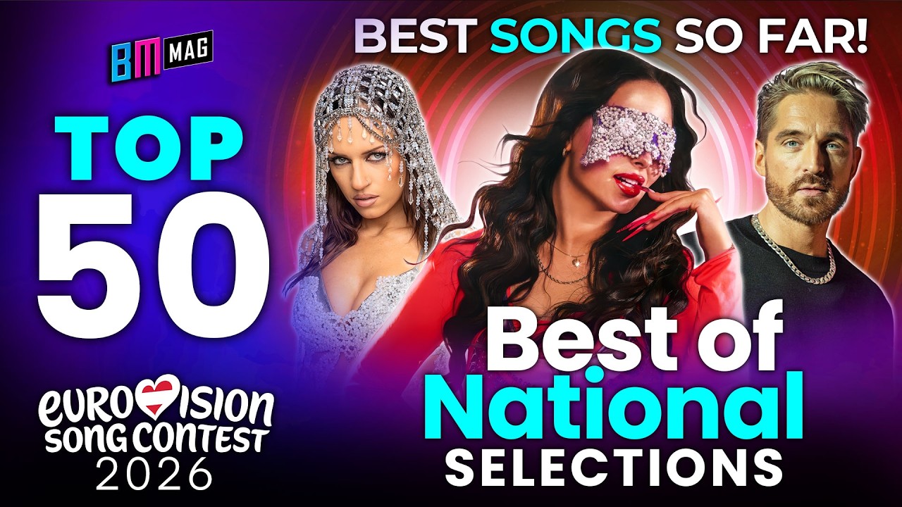 Our Top 50 Best Songs from the National Finals of Eurovision Song Contest 2026