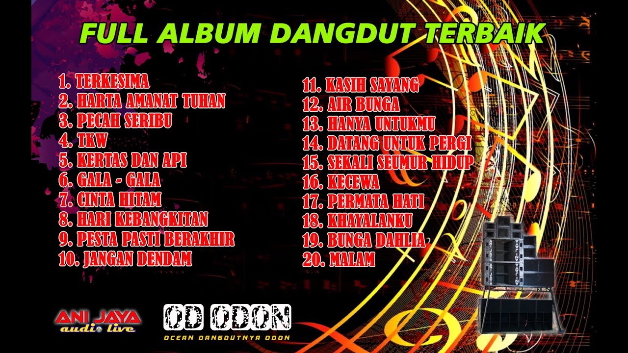 FULL ALBUM DANGDUT TERBAIK - OD ODON - ANI JAYA