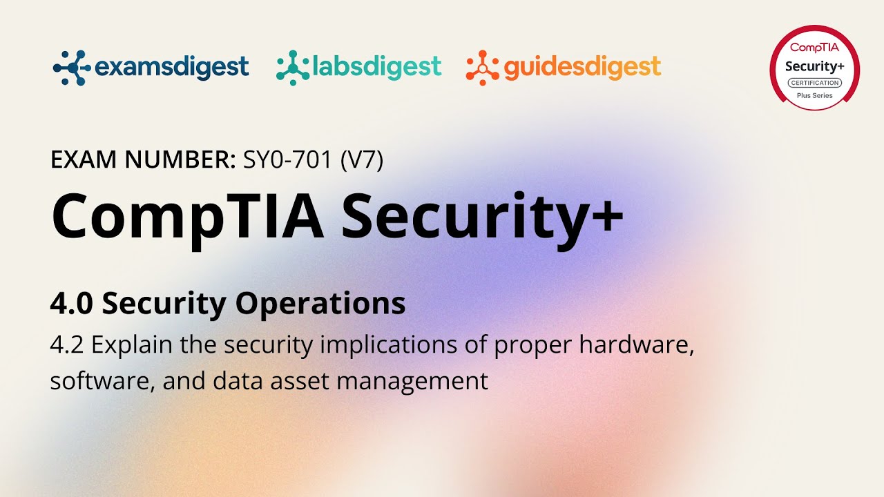 CompTIA Security+ SY0-701 (V7) Certification Exam Full Course Vol. 4.2