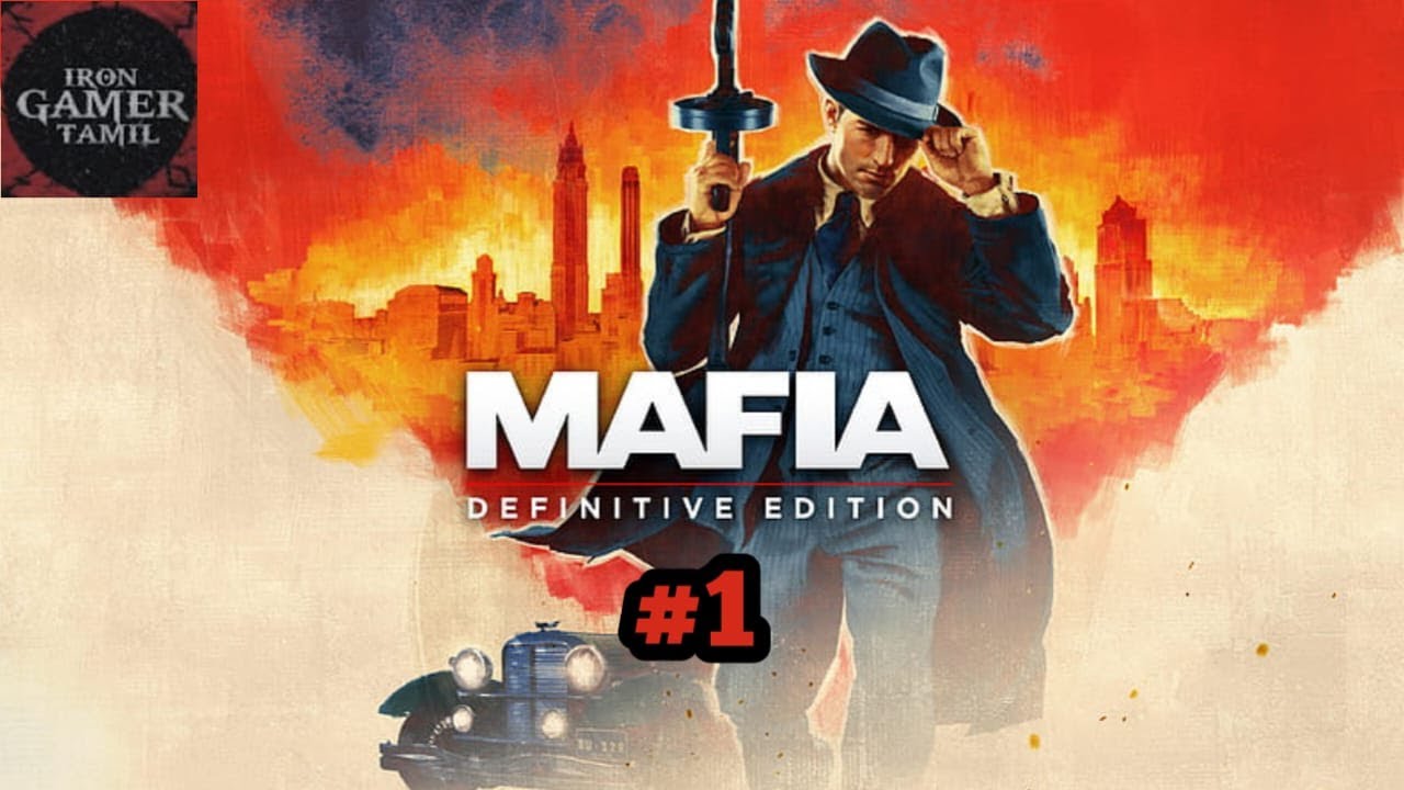 🔴LIVE | Mafia Definitive Edition Gameplay | IRON GAMER TAMIL