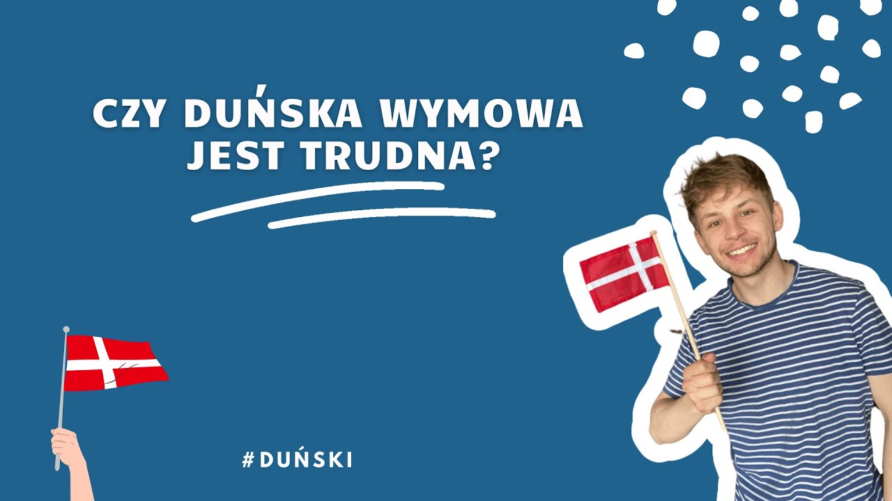 NAUKA DUŃSKIEGO Z MESTEREM: Czy duńska wymowa jest trudna? 🗣️