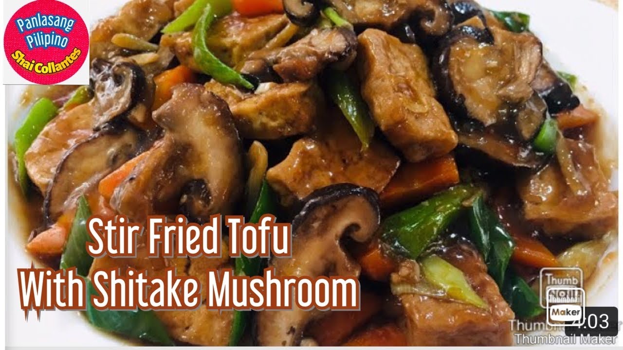 #016 STIR FRIED TOFU WITH SHITAKE MUSHROOM RECIPE | Panlasang Pilipino by Shai Collantes