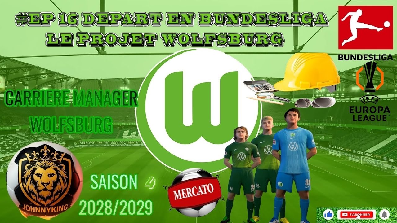 FC 26|CARRIERE MANAGER WOLFSBOURG|#EP 16 LE NOUVEAU PROJET WOLFSBOURG