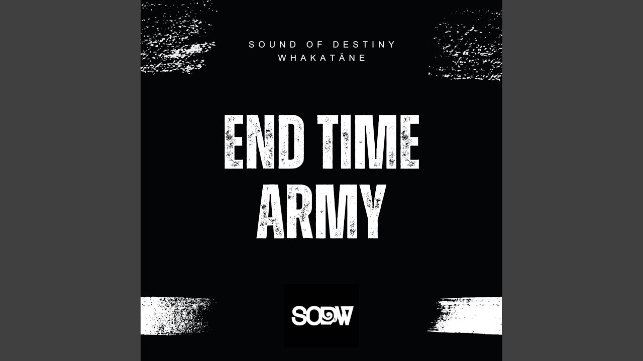 END TIME ARMY