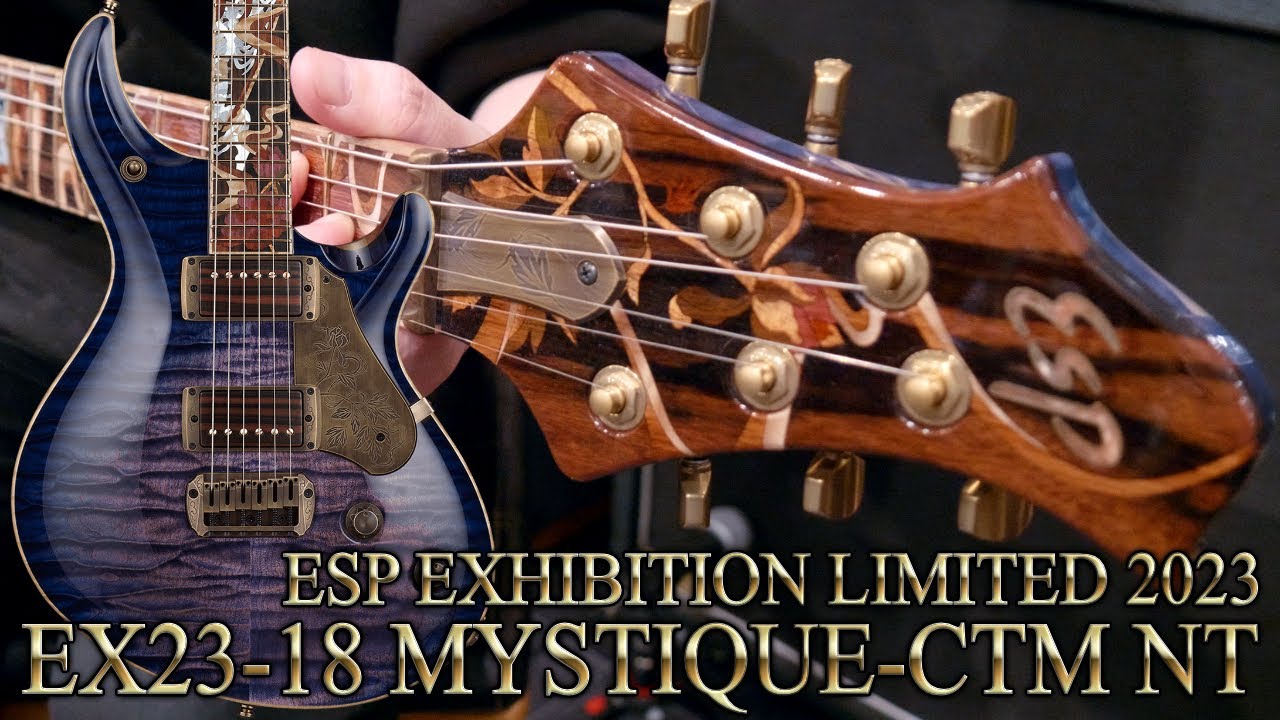 ESP Guitars: 2023 Exhibition Limited EX23-18 MYSTIQUE-CTM NT