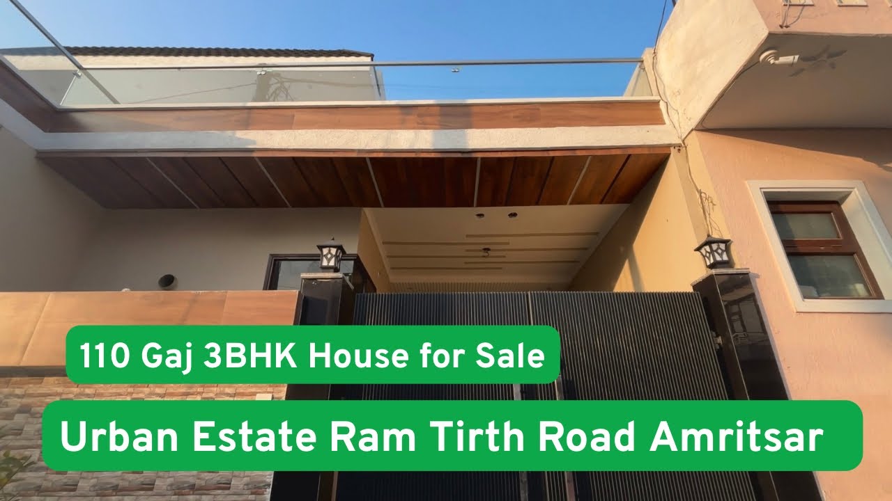 110 Gaj 3BHK Kothi for Sale in Urban Estate Ram Tirth Road | Holy City Amritsar Property Sale