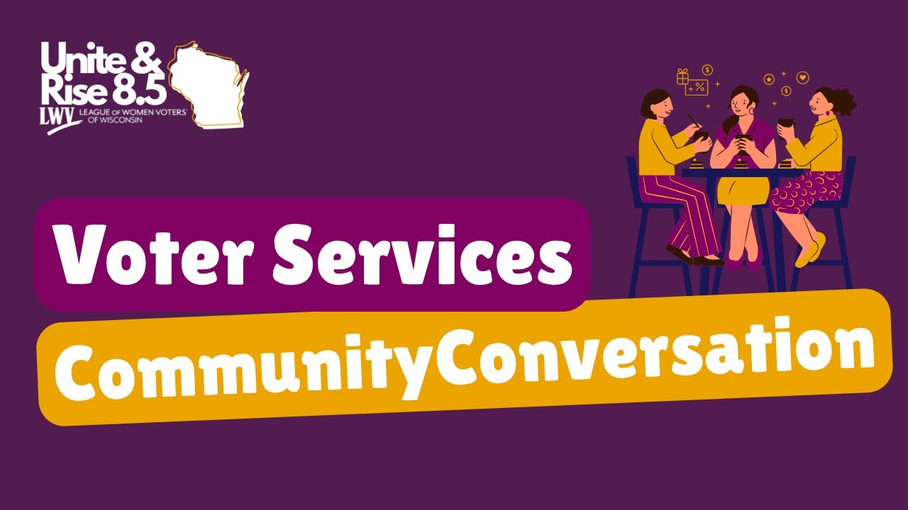 Voter Services Community Conversation