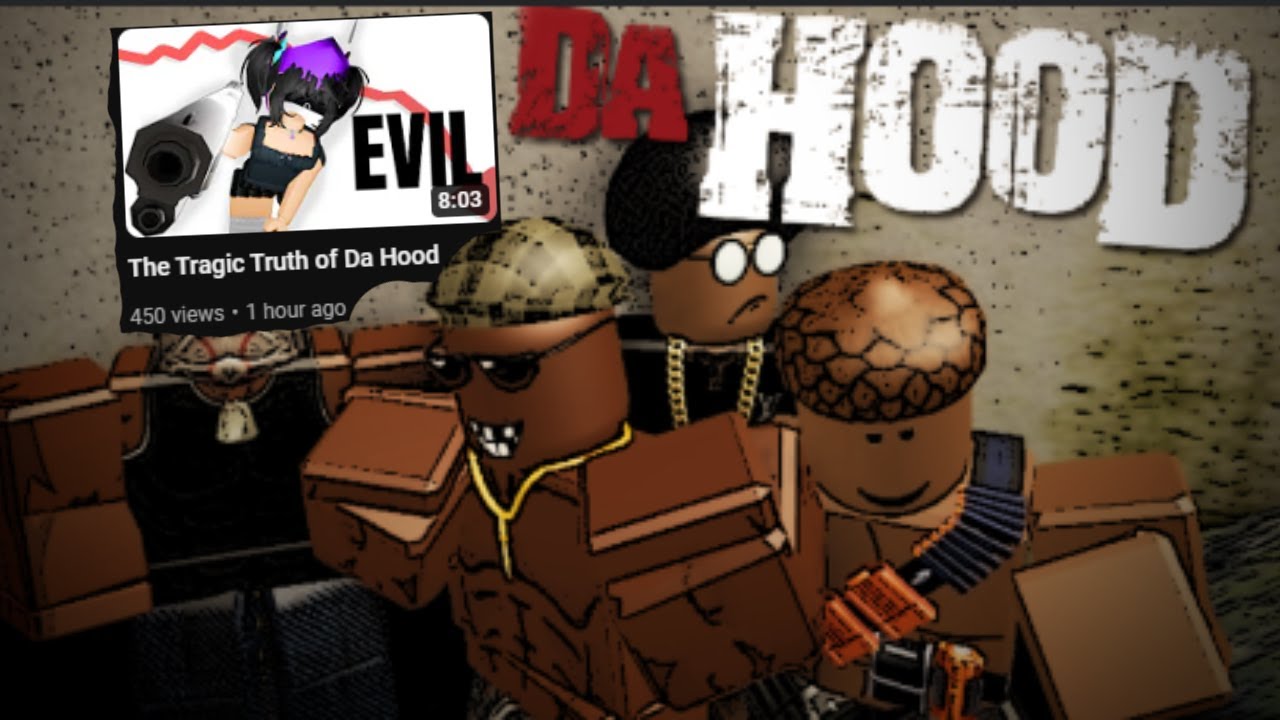 The Tragic Truth about Da Hood (Moderation Response)