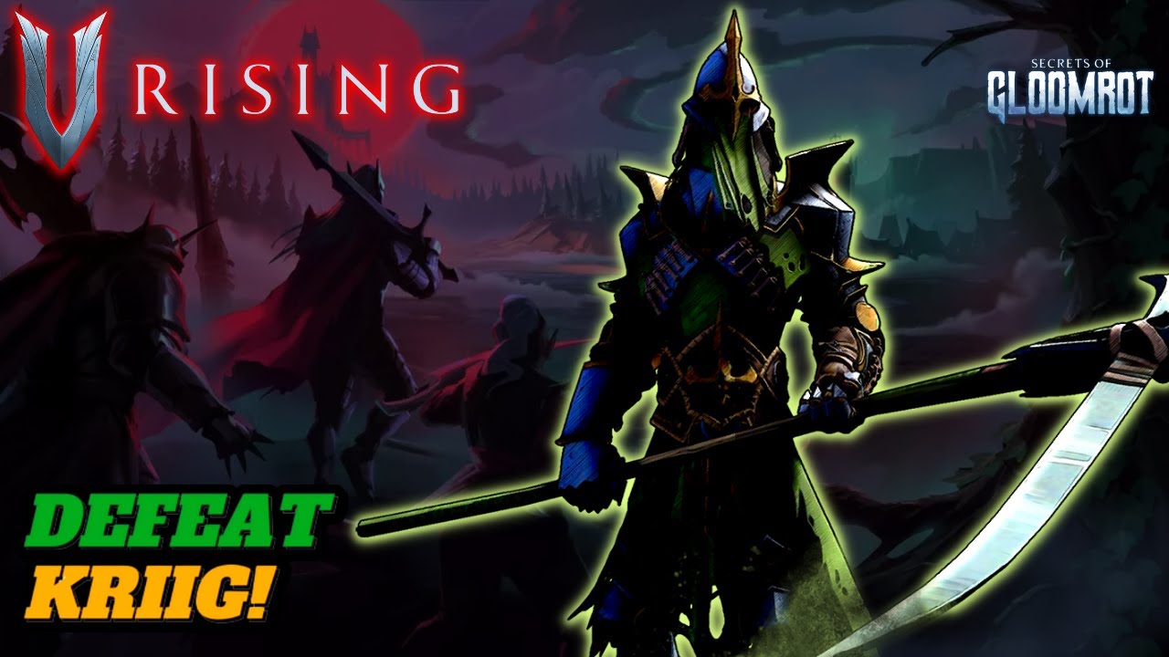 HOW TO EASILY DEFEAT KRIIG THE UNDEAD GENERAL! (GUIDE) | Secrets of Gloomrot | V Rising
