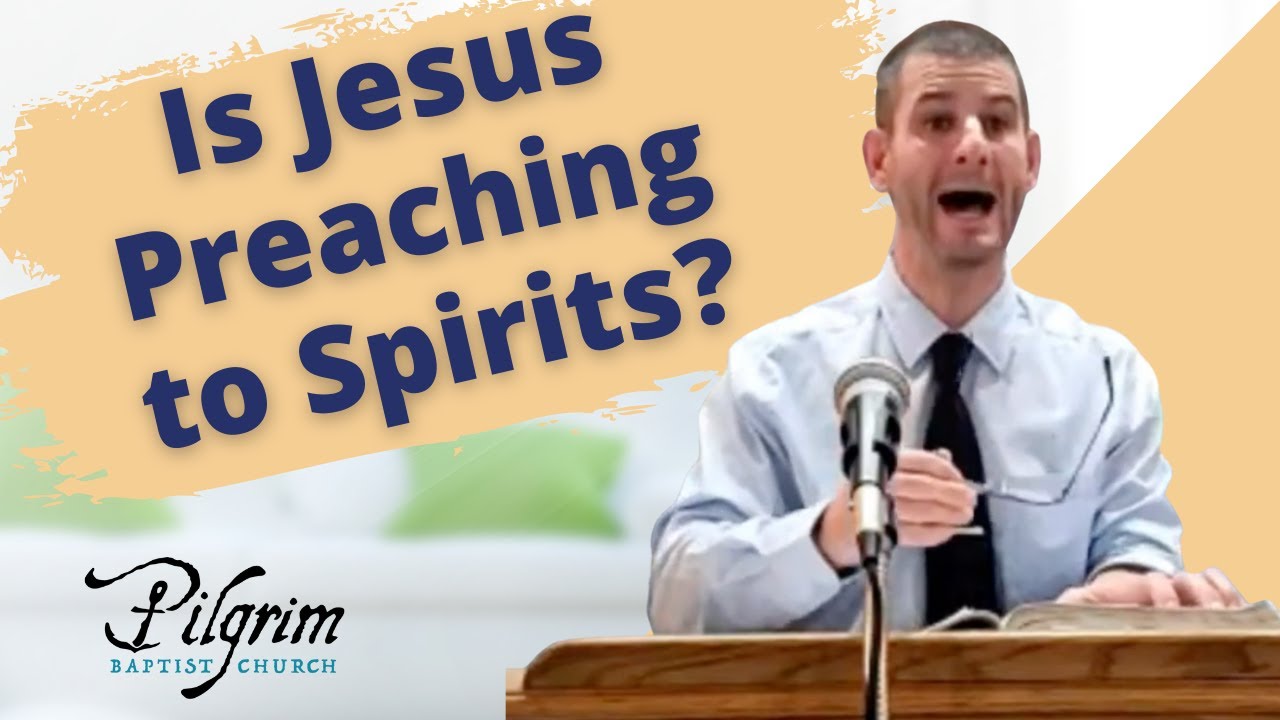 Is Jesus preaching to spirits in Hell? 1 Peter 3:19 explained