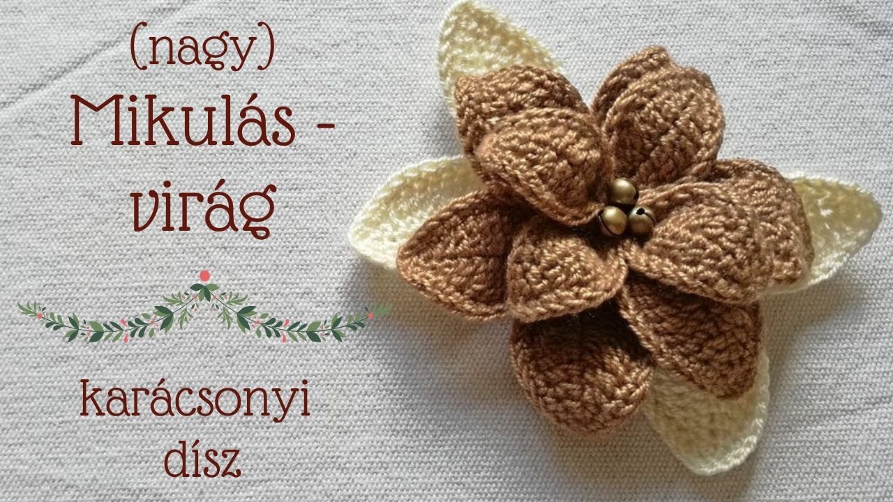 Horgolt nagy mikulásvirág (balkezes v.) / Crochet big poinsettia (left h.)
