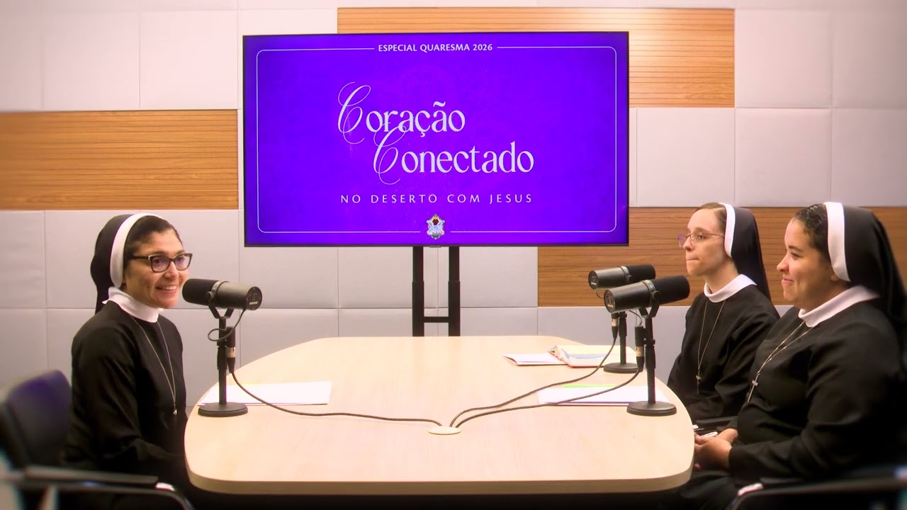 [ESPECIAL QUARESMA 2026] Coração Conectado — Subir o monte #02