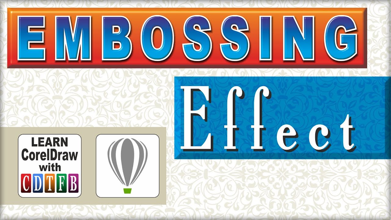 Learn Emboss Effect In CoreldDraw With Cdtfb