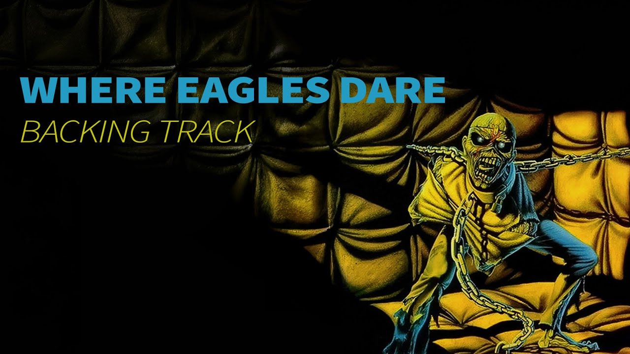 Where Eagles Dare - Backing Track (no guitar & vocals)