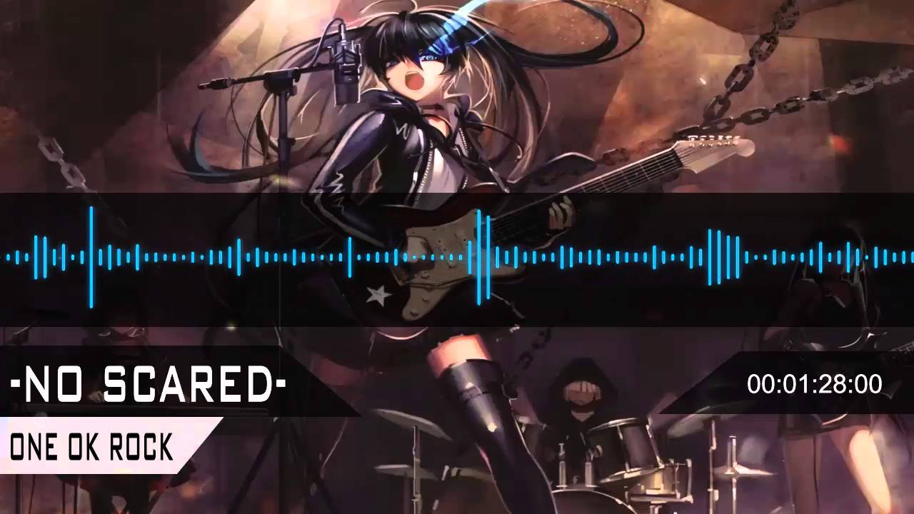 【Nightcore】ONE OK ROCK - NO SCARED