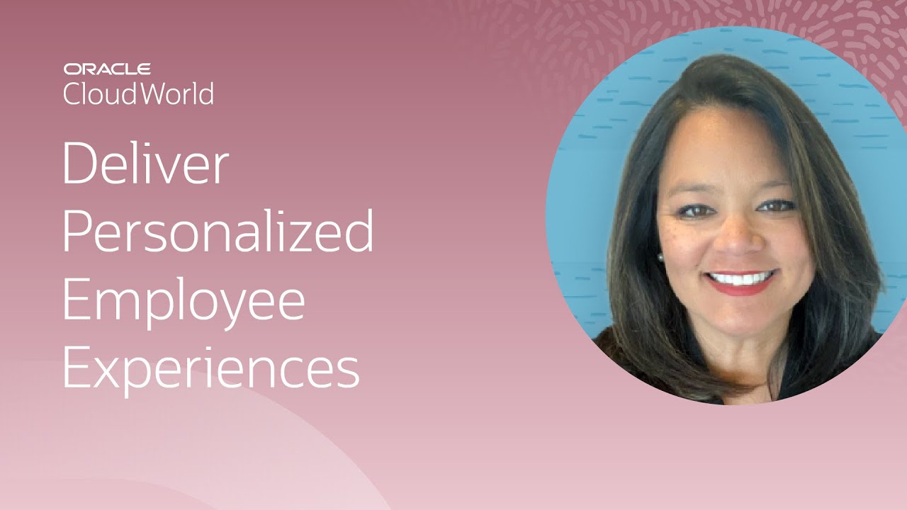 Igniting potential with Oracle ME, the employee experience platform | CloudWorld 2022