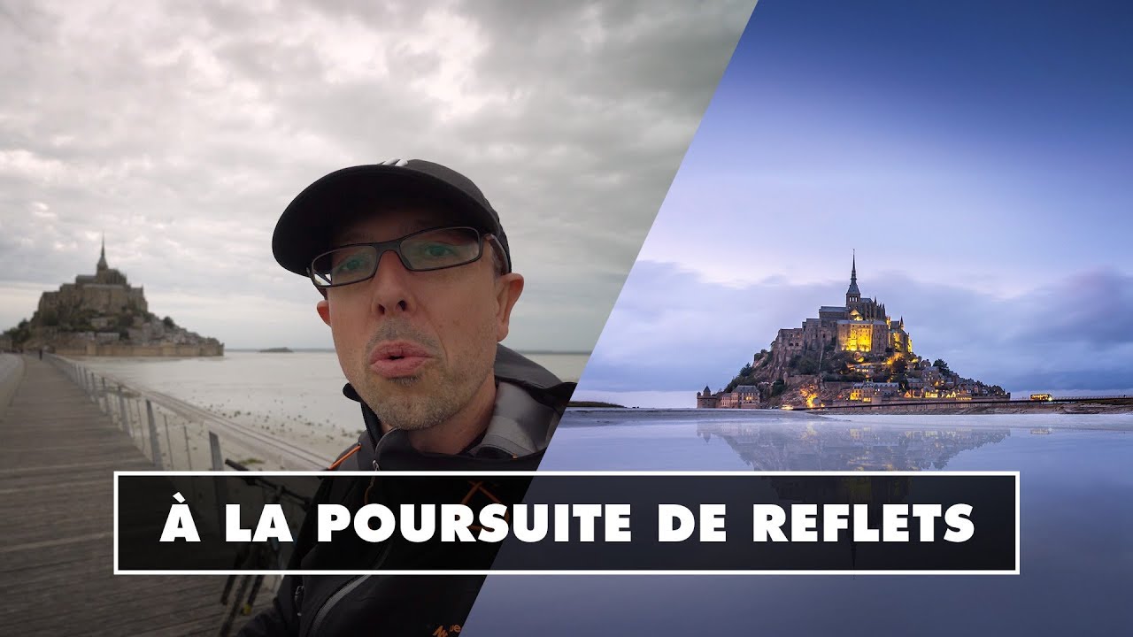 📷 Mont-Saint-Michel | En quête de reflets, ma nouvelle aventure !