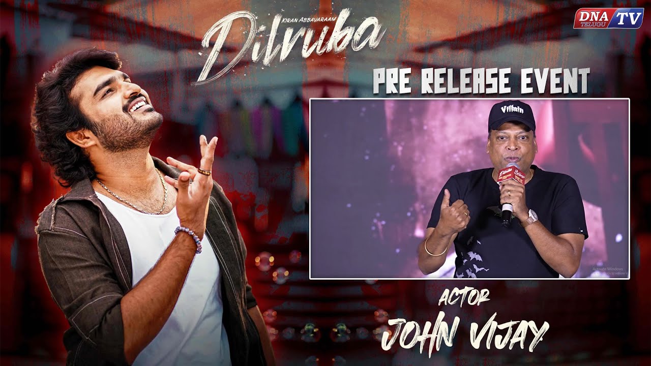 John Vijay Speech || Dilruba Pre-Release Event || #johnvijay  #dilruba #dnatv