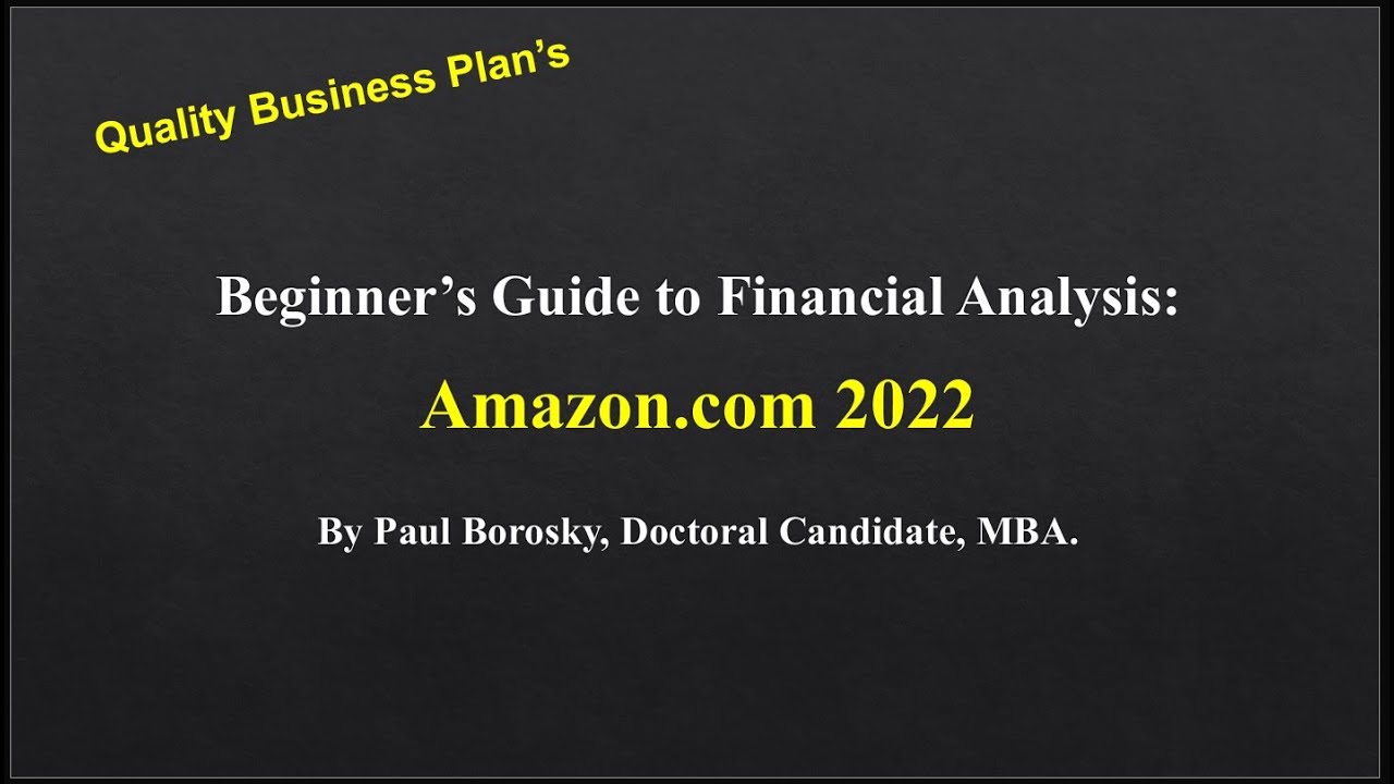 Amazon.com 2022 Beginner&rsquo;s Guide to Financial Analysis and Financial Ratios by Paul Borosky, MBA.