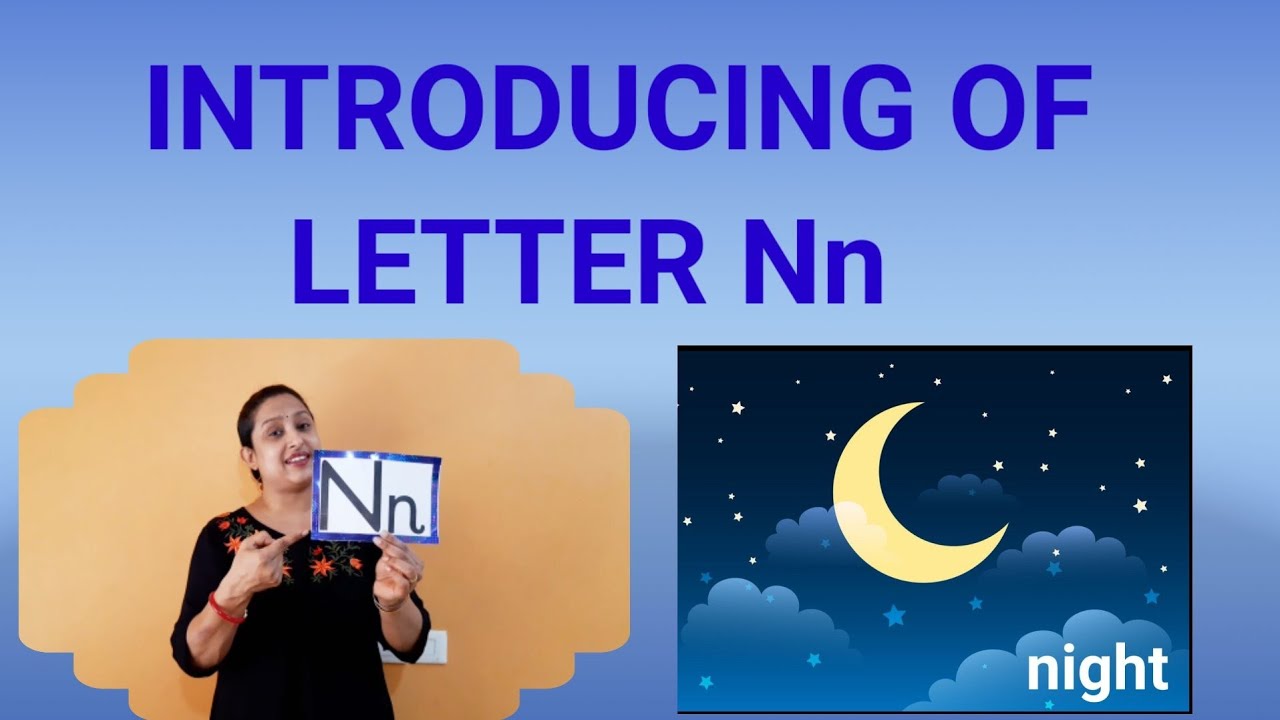 Introducing of letter Nn