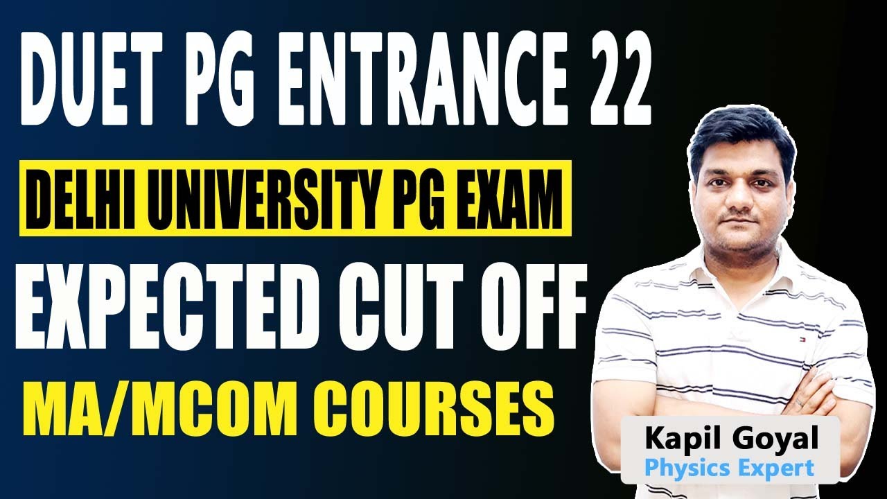 duet pg entrance expected cut off 2022 | ma/m.com expected cut off 2022 | du msc entrance exam