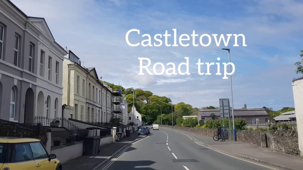 The Isle of Man - Castletown Road trip