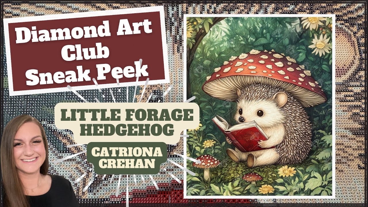 Diamond Art Club Sneak Peek “Little Forage Hedgehog” by Catriona Crehan