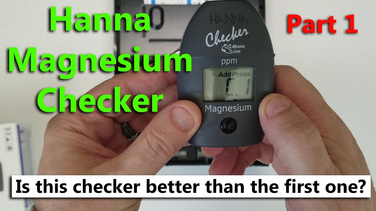 Hanna Magnesium Checker - Part 1