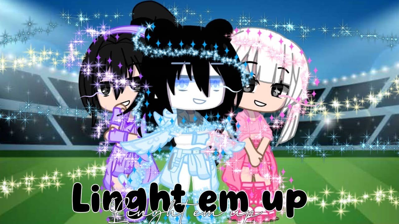 Light em up || Collab ber sm @Lishaachan & @Aikomellyfans & spesial 400 sub 🥰||