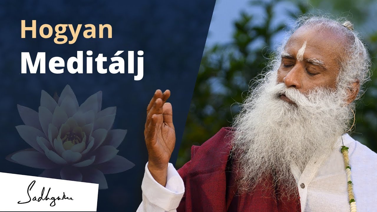 Hogyan kell meditálni? | Sadhguru