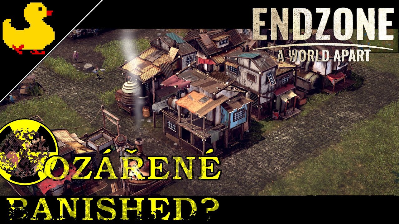 Svět po nukleární katastrofě - EndZone: A World Apart CZ #01